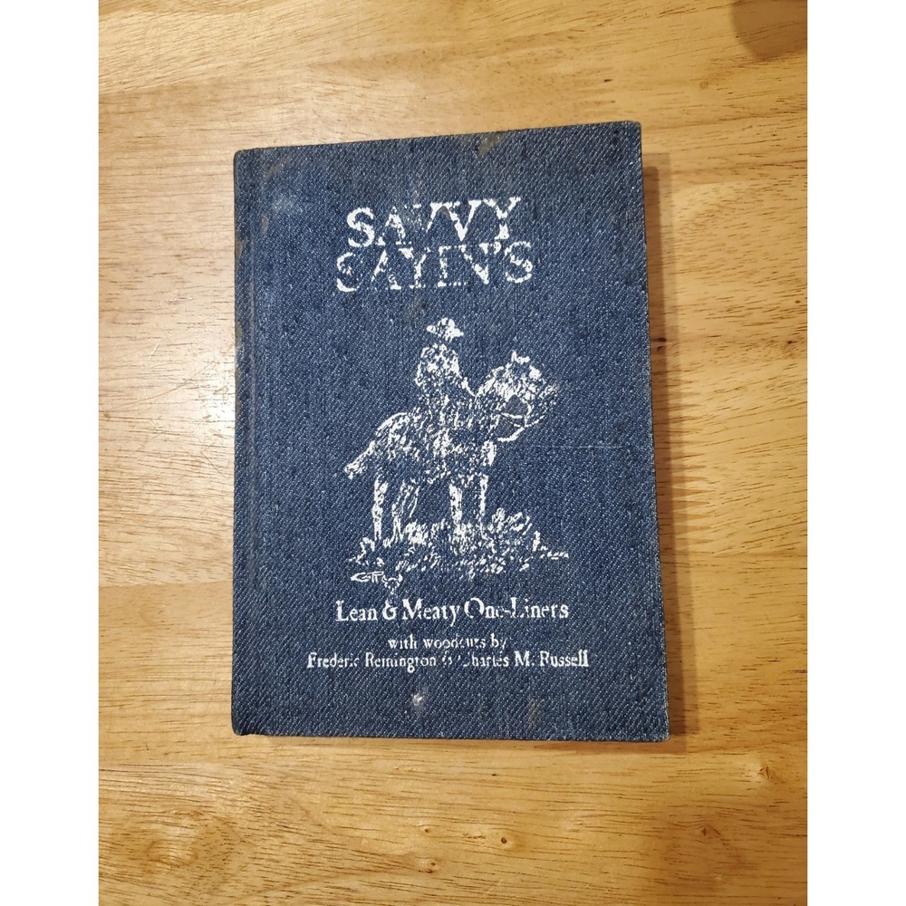 Savvy Sayin's ● Lean & Meaty One-Liners by Ken Alstad‎ ● Signed Collector's Ed.